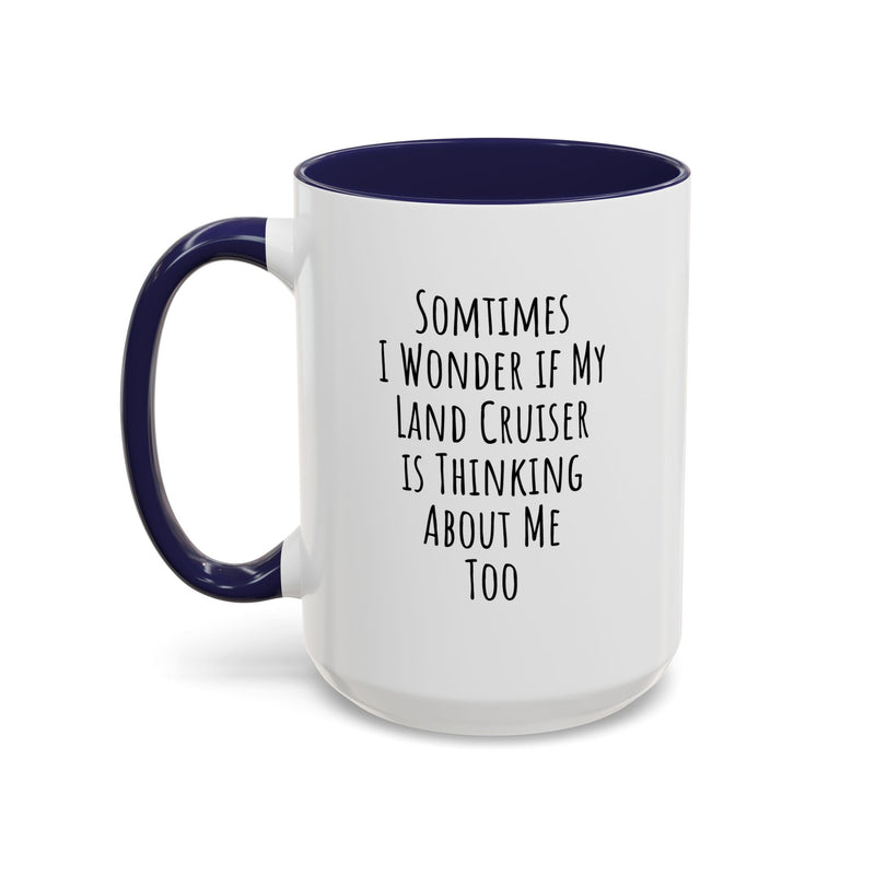 Land Cruiser Funny Owner Coffee Mug Gift