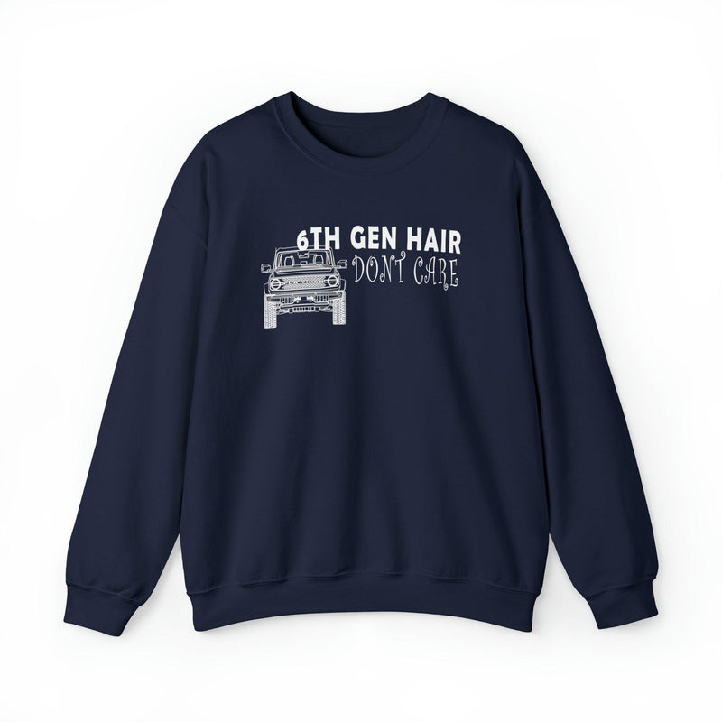 6th Gen Hair Don't Care Sweatshirt - StickerFab