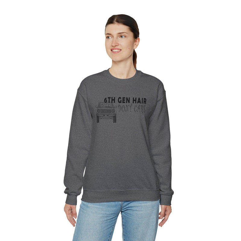 6th Gen Hair Don't Care Sweatshirt - StickerFab