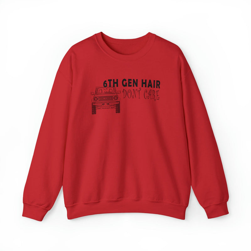 6th Gen Hair Don't Care Sweatshirt - StickerFab