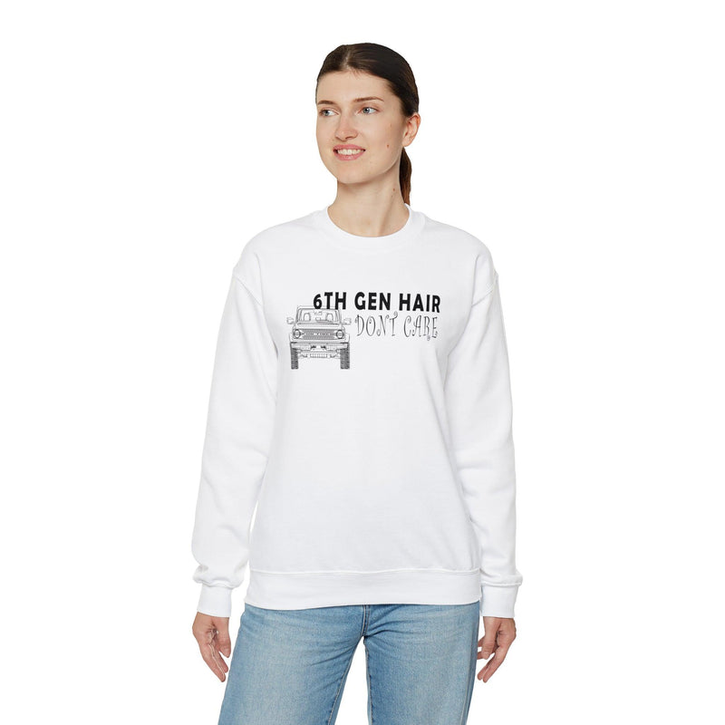 6th Gen Hair Don't Care Sweatshirt - StickerFab