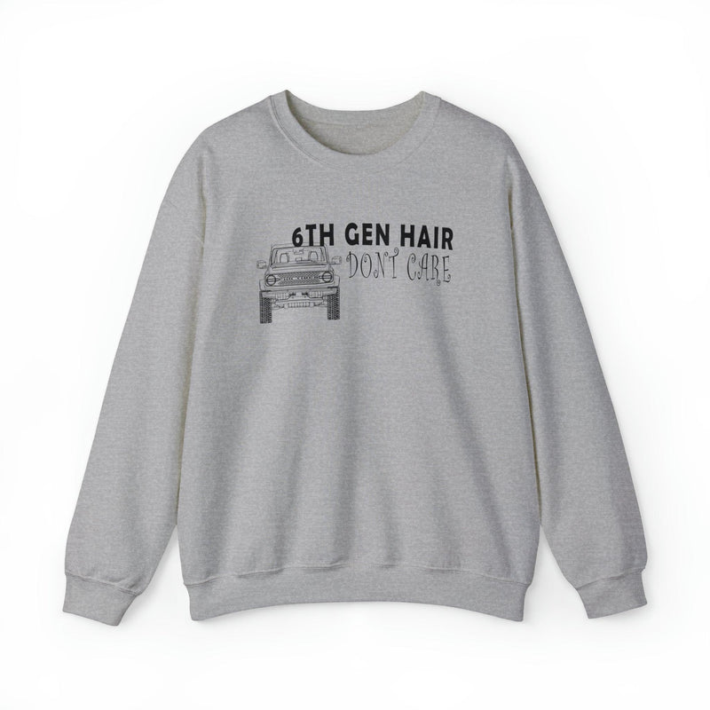 6th Gen Hair Don't Care Sweatshirt - StickerFab