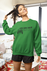 6th Gen Hair Don't Care Sweatshirt - StickerFab