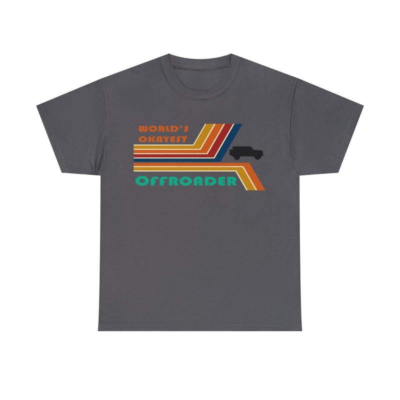 6th Gen "World's Okayest Offroader" T-Shirt - StickerFab