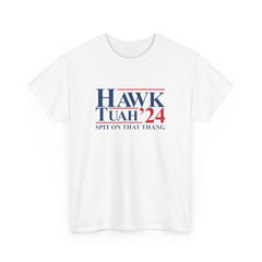 Hawk Tuah Spit on That Thang 2024 T-Shirt - StickerFab