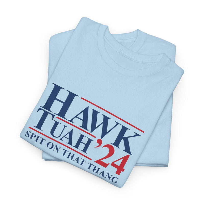 Hawk Tuah Spit on That Thang 2024 T-Shirt - StickerFab