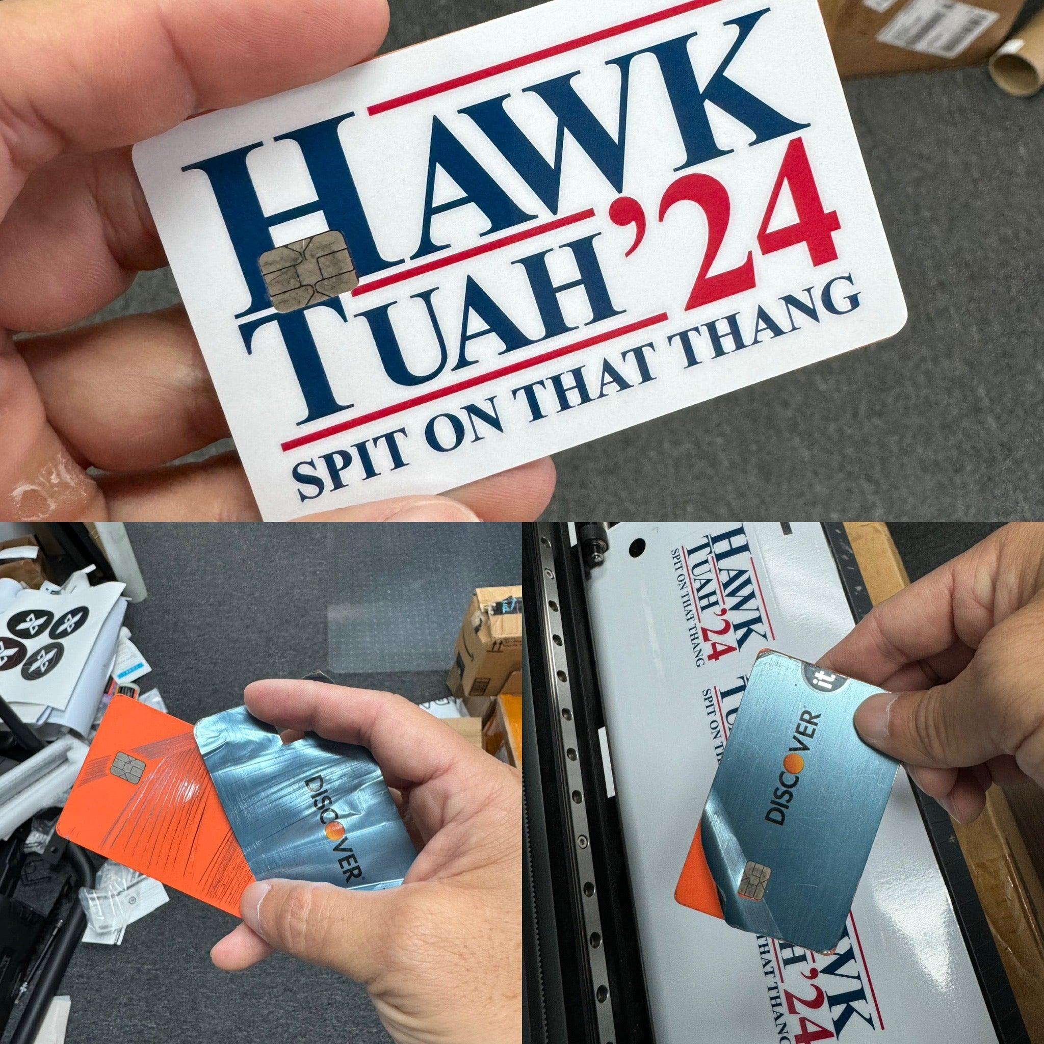 Hawk Tuah Spit on That Thang 2024 Credit Card Overlay Sticker