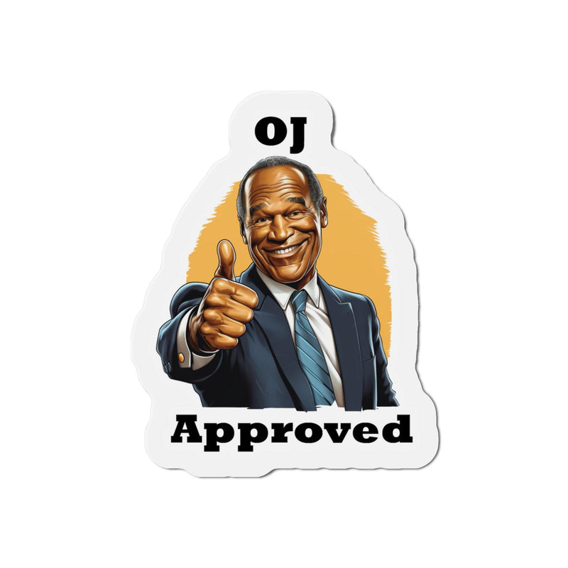 "OJ Approved" Magnet - StickerFab